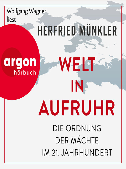 Title details for Welt in Aufruhr by Herfried Münkler - Wait list